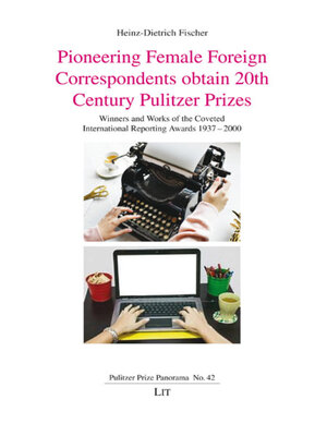 cover image of Pioneering Female Foreign Correspondents obtain 20th Century Pulitzer Prizes